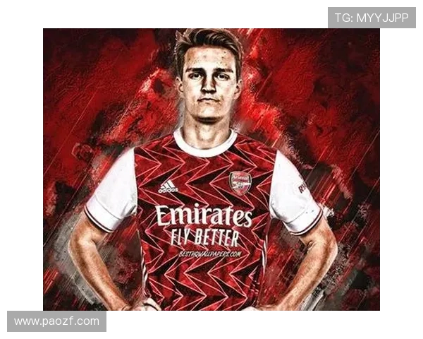 厄德高引领球队新篇章展现非凡实力与未来潜力的完美结合